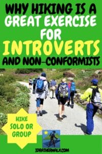 Hiking with other people doesn't require the same level of interaction or cooperation as other group exercise.&nbsp; On most hikes, people string out along the trail according to their pace and only re-group at break points.