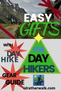 Gifts for hikers are some of the easiest ones to pick out! Any hiker would be happy to get some day hike gear - whether they're just beginners or experts.&nbsp; &nbsp;I've made a list of some of the basic hike gear everyone needs, and included links to some of my top picks. Gifts for hikers come in all price ranges, too!