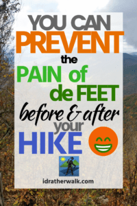 There are things you can do to keep your feet happy besides simply wearing good boots! Here are some of my favorite tips to avoid or eliminate foot pain and keep your feet happy, healthy and ready for any adventure.