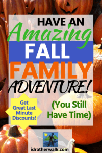 Fall is a great time to have an adventure with the family or on your own! There's still time to book a trip, and you could even get some great Last Minute Discounts! Learn more here. 