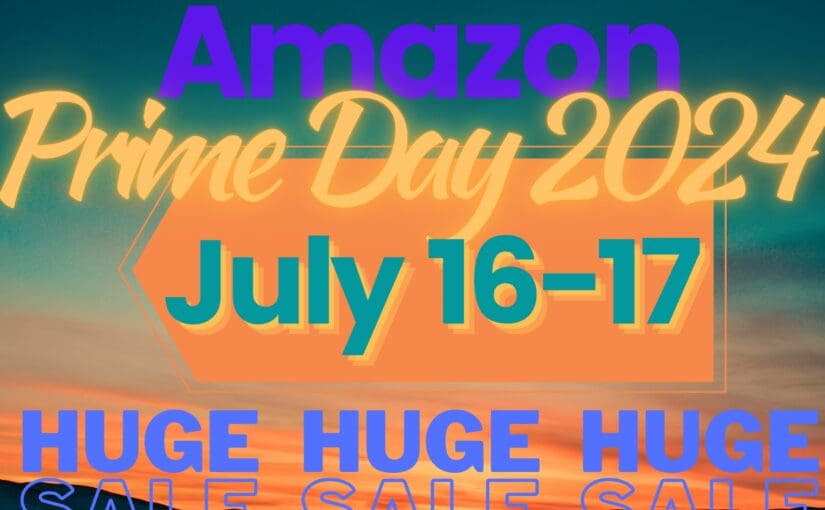 Prime Day 2024: Save July 16-17!